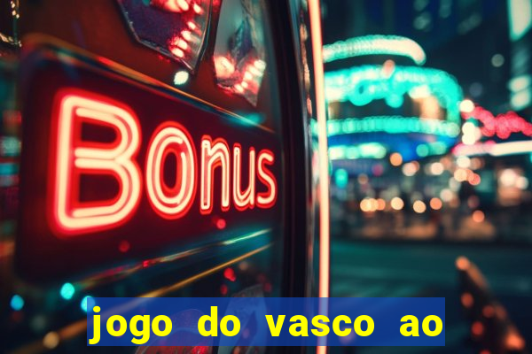 jogo do vasco ao vivo em hd